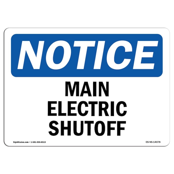 Safety Sign, OSHA Notice, 7" Height, Aluminum, Main Electric Shutoff Sign, Landscape